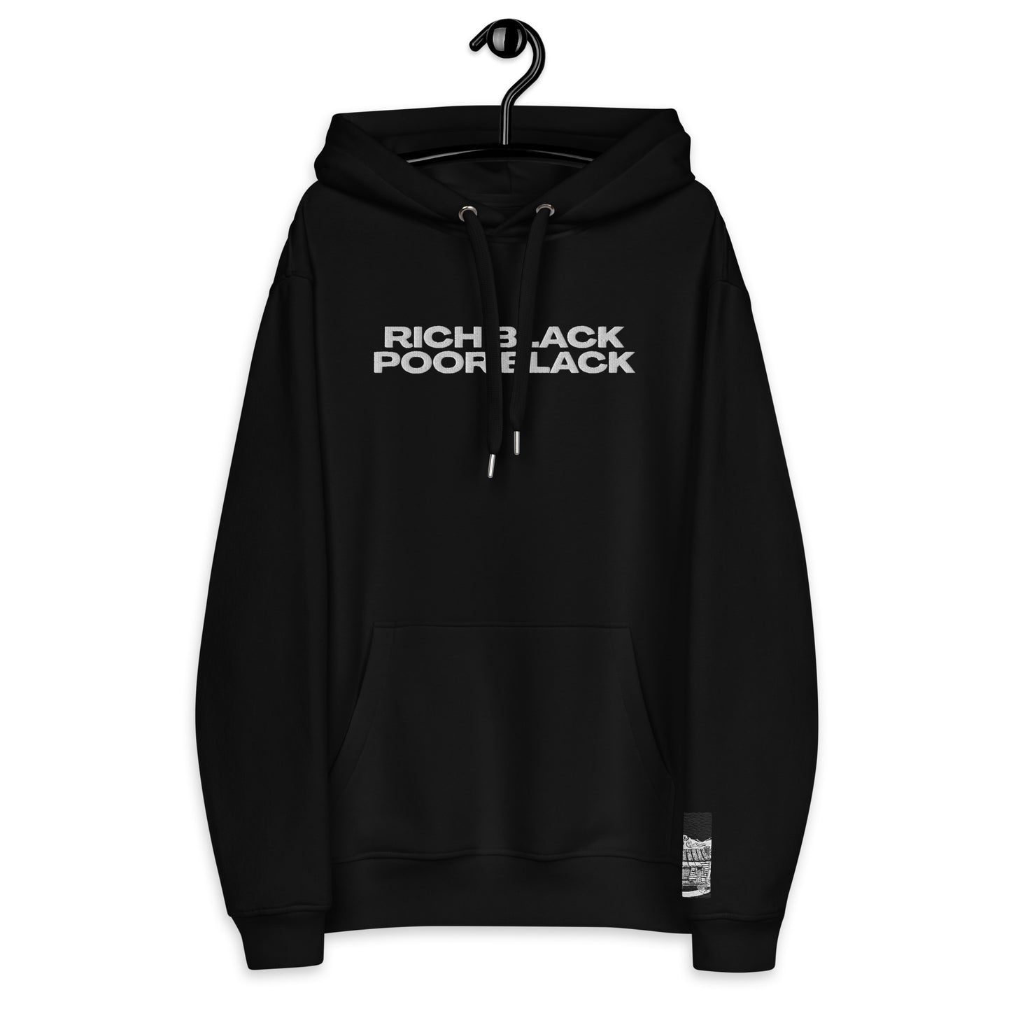 Rich Black Poor Black Hoodie