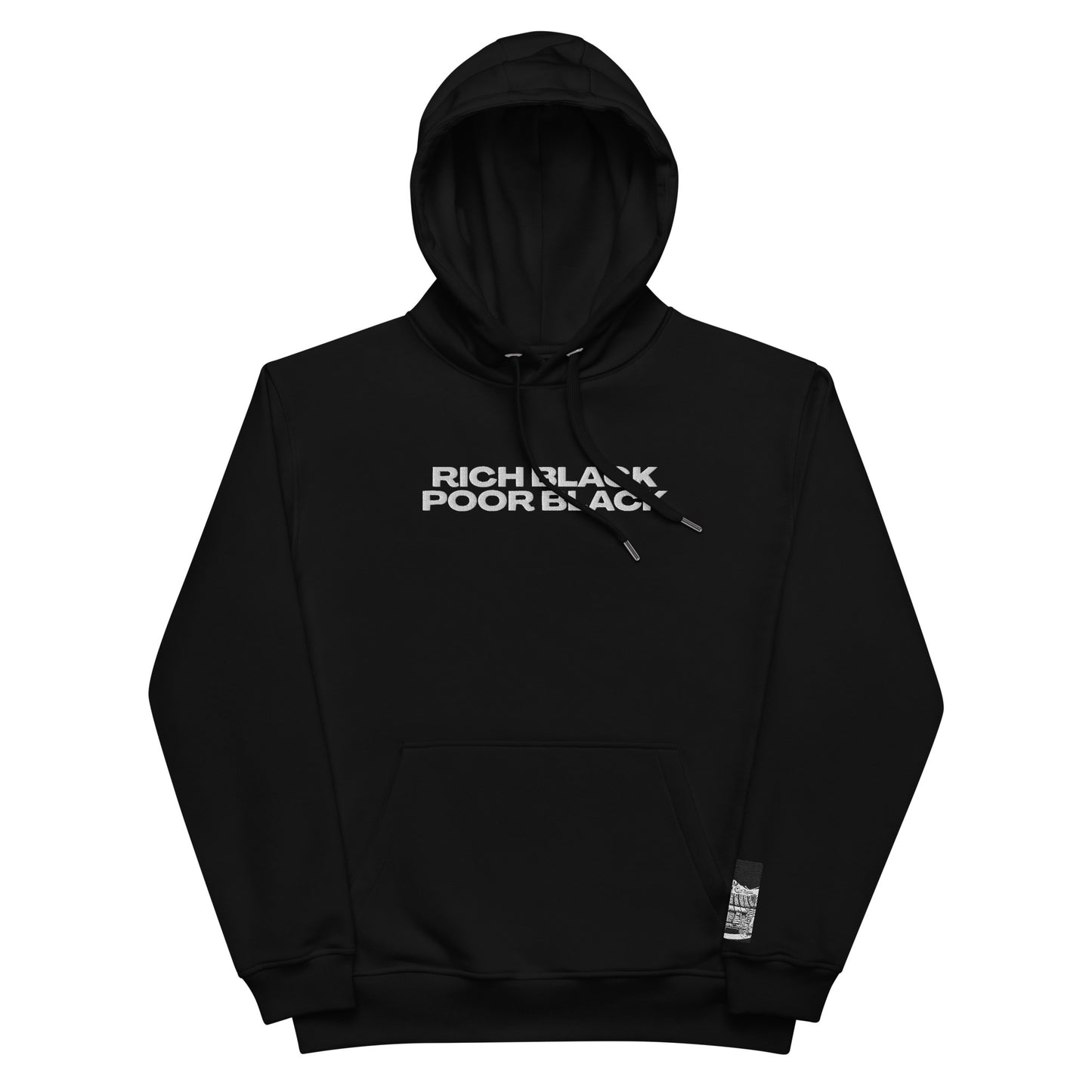 Rich Black Poor Black Hoodie
