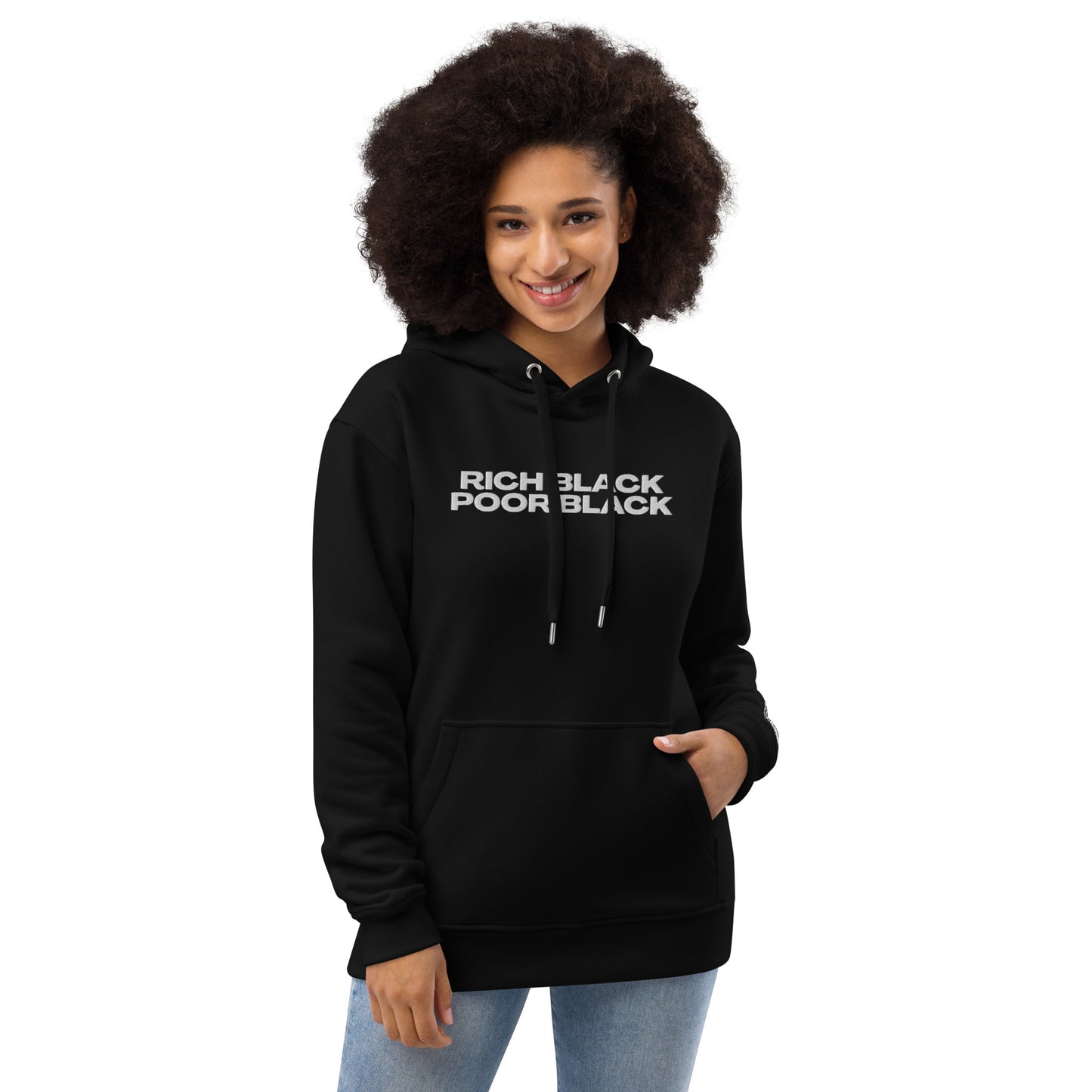 Rich Black Poor Black Hoodie